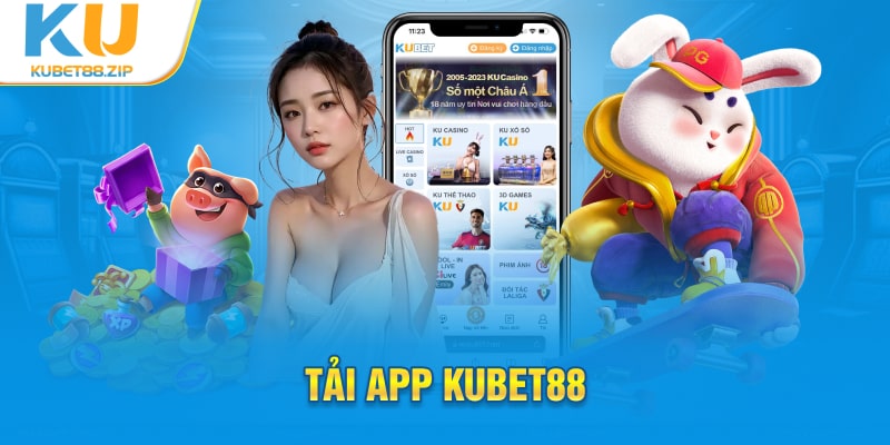 Tải App KUBET88