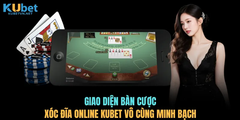 Giao diện bàn cược xóc đĩa online KUBET vô cùng minh bạch